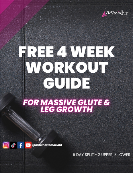 FREE 4 WEEK GLUTES LEGS WORKOUT GUIDE AntoinetteMariaFit